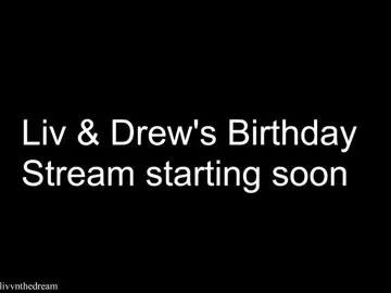 livanddrew — Liv & Drew's Birthday Night | OF is on Sale!  -- At Goal: Sexy Shenanigens  [every 1111 tokens] -- The goal will repeat 20 times